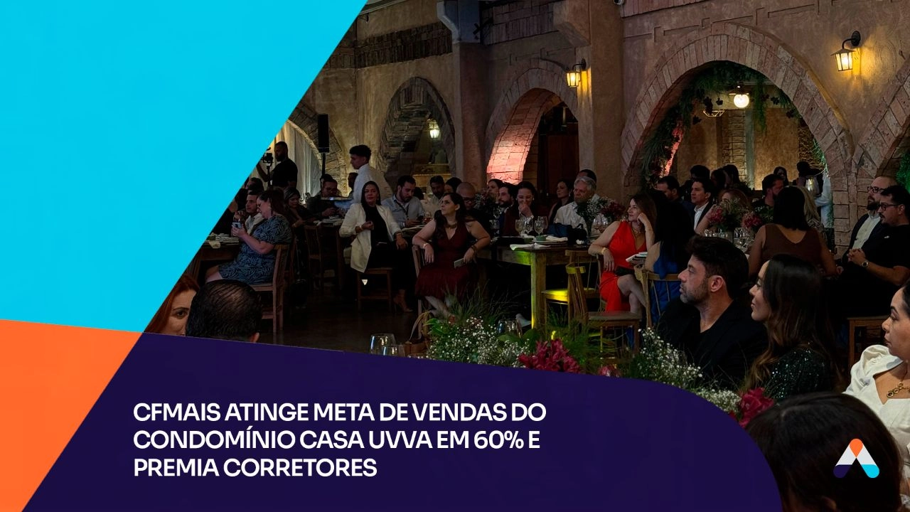 CFMais atinge meta de vendas do condomínio Casa Uvva e premia corretores