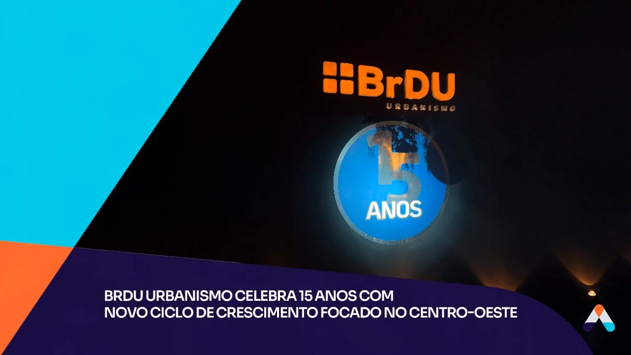 BrDU Urbanismo celebra 15 anos com novo ciclo de crescimento focado no Centro-Oeste